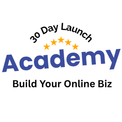 30 Day Launch Academy
